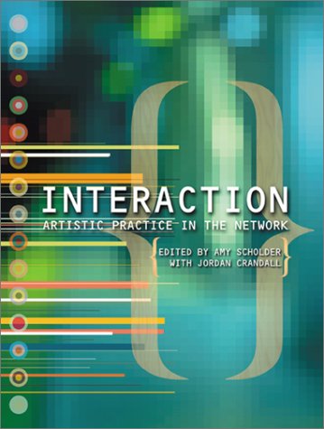 Interaction: Artistic Practice in the Network

John Johnson

INTERACTION began as online forum, hosted by Eyebeam Atelier, featuring an international group of artists, scholars, critics, architects, students, technicians, and curators. Discussing the transformations wrought by the Internet&#8212;particularly the latter&#8217;s implications for artistic practices&#8212;the participants in this forum illustrate how the impassioned debates taking place on the Net can help forge new kinds of communities, discourses, and intimate connections across this most transitory of landscapes. This volume presents new essays and commissioned visual projects that elaborate on the crucial ideas raised in the forum&#8212;the new kinds of cultural identifications facilitated by the Internet; the relationship between art and activism; the poetics of online communication; the relevance of the museum in a digital world; and the complex relationships between bodies, information systems, and urban realities. What emerges is an unequivocal assertion of the continuing relevance of art in this era of increasing corporate colonization of the Web, changing critical strategies, and new questions of public and private space. Contributors to INTERACTION include Robert Atkins, Carlos Basualdo, Critical Art Ensemble, Coco Fusco, N. Katherine Hayles, Martin Jay, Knowbotic Research, Lev Manovich, Margaret Morse, Hans-Ulrich Obrist, Saskia Sassen, Yukiko Shikata, and Gregory Ulmer.