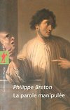 La parole manipulée
Philippe Breton
L’homme, le seul animal menteur La manipulation est devenue une question centrale en démocratie car elle est présente dans de nombreux domaines comme la politique, la publicité, l’entreprise et les médias. Il y a une permanence de la manipulation liée à l’essence de l’homme. Être de parole, l’homme cherche à convaincre. La technicisation de la parole La manipulation relève de véritable techniques qui s’inscrivent dans la tradition de la rhétorique grecque. La rhétorique est un art de la persuasion, ce qui peut mener assez rapidement à la persuasion. Il y a deux grandes techniques de manipulation&#160;: la manipulation des affects et la manipulation cognitive. Les effets de cette manipulation mettent en péril la dignité du citoyen et la vie de la démocratie. Pour une liberté de la réception La liberté d’expression est désormais l’apanage des puissants, il faut donc réclamer une liberté de réception afin de redonner à la parole sa pleine liberté dans une véritable démocratie. — Idées clés, par Business Digest
Ne vous êtes-vous jamais posé la question&#160;: suis-je objectif et impartial dans mes propos&#160;? En général, l’homme d’action se projette plus volontiers dans ses réalisations qu’il ne prend le temps de la réflexion sur le sens de son projet. Si le livre de Philippe Breton avait une vertu, ce serait celle de nous faire marquer un temps d’arrêt pour nous poser cette question fondamentale. Son essai nous propose un bel exercice d’analyse critique, soutenu par des exemples historiques concrets et parfois douloureux. Un essai sur l’objectivité et l’honnête. La démocratie suppose que la parole du citoyen et du consommateur soit libre, et puisse jouer également son rôle de protection de la liberté. Mais Philippe Breton nous donne tant et tant d’exemples qui démontrent que chacun d’entre nous peut avoir tendance à manipuler cette parole pour faire avancer son propos. Cet ouvrage, écrit dans une langue de grande qualité, y échappe-t-il lui-même, comme d’ailleurs son modeste commentaire&#160;?
L’auto-réflexivité du sujet, est au coeur même du propos, et nous place en fait au centre d’une problématique double d’identité et de liberté. Si je dis ce que je veux être et si je le fais, je suis contraint à ce paradoxe de la manipulation de la parole et donc à la fois à empiéter sur la liberté d’autrui et, par contre coup, sur la mienne. Mais, ne rien dire est-il préférable&#160;? L’invention de la parole, qui distingue l’homme des autres animaux, qui structure la pensée et l’action, qui engendre l’alphabet et l’écriture, la prière comme la science, est sans doute un des moments fondamentaux de l’humanité.
Faut-il se taire&#160;? Faut-il tout dire&#160;? La critique systématique ou le cynisme sont-ils de meilleures positions&#160;? L’objectivité non-manipulatrice n’existe pas, les épistémologues nous l’ont largement démontré. Si tout le monde parle en même temps pour dire une chose et son contraire, seule la confusion règne. Puis-je parler de moi sans me manipuler&#160;? L’objectivité de mon miroir n’existe pas car, outre le fait qu’il retourne mon image et ne me montre qu’une de mes faces, il m’amène à ne regarder que ce que je choisis et qui m’intéresse.
L’homme d’action doit donc quitter le souci de l’objectivité. Et, en paraphrasant le célèbre astrophysicien Hubert Reeves, “je préfère qu’il y ait de la musique plutôt que du bruit”. Faisons de la parole une musique avec un sens, une organisation, un but et assumons-le. Comme la musique, la parole est un langage, un ensemble structuré et symbolique. Des textes sacrés ne nous disent-ils pas “le verbe s’est fait chair”, signifiant par-là que le logos est en définitif l’élément essentiel de l’action, y compris l’action divine&#160;?
Pour ceux qui, par scrupule, souhaitent échapper à ce paradoxe, il existe une solution dégradée qui tend à laisser croire que l’objectivité n’est que le résultat d’une approche multi-subjective circonstanciée dont l’appréciation peut varier avec le temps et le moment. Les concepts de bien et de mal sont relatifs, ce qui importe c’est l’éthique, c’est-à-dire la position, les choix de l’homme vis-à-vis de son engagement et sa responsabilité.
En définitive, Philippe Breton nous propose un essai métaphysique où la parole est à la fois l’objet et l’outil de la projection de nos fantasmes, valeurs, visions et projets, c’est-à-dire de nos angoisses et de nos rêves. En somme, la parole est humaine. Gardons quelques lueurs d’espoir dans cette perspective, gardons la poésie et les belles échappées romanesques et pourquoi ne pas y rajouter les lettres d’amour, celles que l’on reçoit, et celles que l’on envoie. Heureusement, l’affectif échappe, comme les émotions, aux règles de l’objectivité.